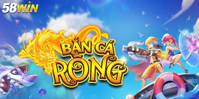 Đa dạng loại vũ khí tại bắn cá rồng 58win