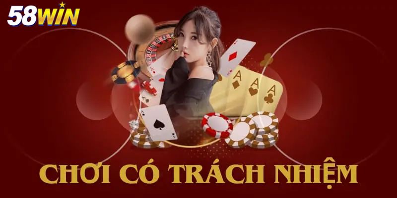 Hiểu chính xác về việc chơi có trách nhiệm