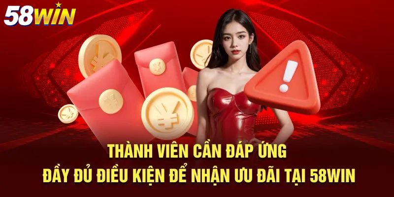 Quy định quan trọng về 58Win nạp đầu